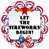 ROUND Digital Graphic Design LET THE FIREWORKS BEGIN 2 Sublimation PNG SVG Country Farmhouse Home Decor Sign PATRIOTIC Fourth of July Wall Art Decor Wreath Design Gift Crafters Delight - JAMsCraftCloset