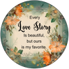 ROUND Digital Graphic Design EVERY LOVE STORY IS BEAUTIFUL Wedding Gift First Home Sublimation PNG SVG Country Farmhouse Home Decor Wall Art Gift Crafters Delight - JAMsCraftCloset