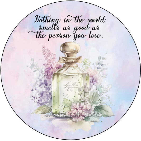 ROUND Digital Graphic Design NOTHING SMELLS AS GOOD AS THE PERSON YOU LOVE  First Home Sublimation PNG SVG Country Farmhouse Home Decor Positive Saying Wall Art Decor Gift Crafters Delight - JAMsCraftCloset