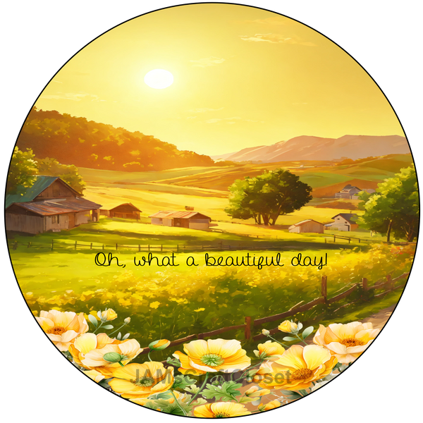ROUND Digital Graphic Design OH WHAT A BEAUTIFUL DAY Sunny Country Farm Scene Wedding Gift First Home Sublimation PNG SVG Country Farmhouse Home Decor Wall Art Gift Crafters Delight - JAMsCraftCloset