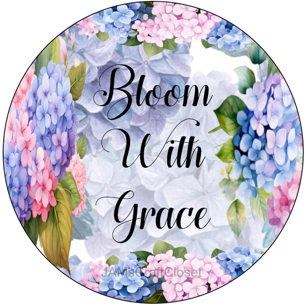 ROUND Digital Graphic Design BLOOM WITH GRACE Sublimation PNG SVG Country Farmhouse Home Decor Sign Wall Art Decor Wreath Design Gift Crafters Delight - JAMsCraftCloset