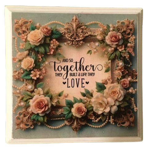 Wood Wall Art Plaque TOGETHER THEY BUILT A LIFE THEY LOVED Square Decoupaged Home Decor Gift Idea Positive Saying Wedding Gift - JAMsCraftCloset