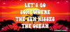 MUG Coffee Full Wrap Sublimation Funny Digital Graphic Design Download LET'S GO SOMEWHERE THE SUN KISSES THE OCEAN SVG-PNG Crafters Delight {{ JAMsCraftCloset }}