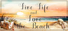 MUG Coffee Full Wrap Sublimation Funny Digital Graphic Design Download LIVE LIFE AND LOVE THE BEACH SVG-PNG Crafters Delight {{ JAMsCraftCloset }}