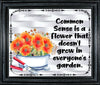 TUMBLER Full Wrap Sublimation Digital Graphic Design FROM BUNDLE 1 FUNNY Design Download COMMON SENSE IS A FLOWER SVG-PNG Patio Porch Home Decor Gift Crafters Delight {{ JAMsCraftCloset }}