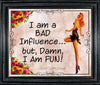 TUMBLER Full Wrap Sublimation Digital Graphic Design Download I AM A BAD INFLUENCE SVG-PNG Faith Kitchen Patio Porch Decor Gift Picnic Crafters Delight {{ JAMsCraftCloset }}