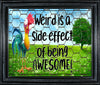MUG Coffee Full Wrap Sublimation Funny Digital Graphic Design Download WEIRD IS A SIDE EFFECT OF BEING AWESOME SVG-PNG Crafters Delight {{ JAMsCraftCloset }}