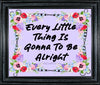 TUMBLER Full Wrap Sublimation Digital Graphic Design Download EVERY LITTLE THING IS GOING TO BE ALRIGHT SVG-PNG Faith Kitchen Patio Porch Decor Gift Picnic Crafters Delight {{ JAMsCraftCloset }}