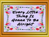 TUMBLER Full Wrap Sublimation Digital Graphic Design Download EVERY LITTLE THING IS GOING TO BE ALRIGHT SVG-PNG Faith Kitchen Patio Porch Decor Gift Picnic Crafters Delight {{ JAMsCraftCloset }}