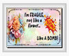 MUG Coffee Full Wrap Sublimation Funny Digital Graphic Design Download I AM FRAGILE NOT LIKE A FLOWER SVG-PNG Crafters Delight {{ JAMsCraftCloset }}