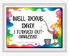 TUMBLER Full Wrap Sublimation Digital Graphic Design DAD and GRANDPA DESIGNS FROM BUNDLE 1 Download WELL DONE DAD...I TURNED OUT AMAZING - GIRL SVG-PNG Home Decor Gift Fathers Day Crafters Delight {{ JAMsCraftCloset }}
