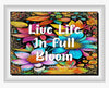 TUMBLER Full Wrap Sublimation Digital Graphic Design Vibrant Floral 2 Faith Design Download LIVE LIFE IN FULL BLOOM SVG-PNG Patio Porch Decor Gift Picnic Crafters Delight {{ JAMsCraftCloset }}