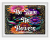 TUMBLER Full Wrap Sublimation Digital Graphic Design Vibrant Floral FROM BUNDLE 3 Faith Design Download NO RAIN NO FLOWERS SVG-PNG Patio Porch Decor Gift Picnic Crafters Delight {{ JAMsCraftCloset }}