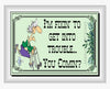 MUG Coffee Full Wrap Sublimation Funny Digital Graphic Design Download IM FIXIN TO GET INTO TROUBLE...YOU COMIN" SVG-PNG Crafters Delight {{ JAMsCraftCloset }}