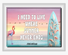 MUG Coffee Full Wrap Sublimation Funny Digital Graphic Design Download I NEED TO LIVE WHERE SUMMER NEVER ENDS SVG-PNG Crafters Delight {{ JAMsCraftCloset }}