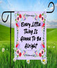 TUMBLER Full Wrap Sublimation Digital Graphic Design Download EVERY LITTLE THING IS GOING TO BE ALRIGHT SVG-PNG Faith Kitchen Patio Porch Decor Gift Picnic Crafters Delight - Digital Graphic Design - JAMsCraftCloset