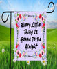 TUMBLER Full Wrap Sublimation Digital Graphic Design Download EVERY LITTLE THING IS GOING TO BE ALRIGHT SVG-PNG Faith Kitchen Patio Porch Decor Gift Picnic Crafters Delight {{ JAMsCraftCloset }}