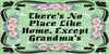 TUMBLER Full Wrap Sublimation Digital Graphic Design MOM and GRANDMA DESIGNS FROM BUNDLE 2 Download THERE IS NO PLACE LIKE HOME EXCEPT GRANDMAS SVG-PNG Home Decor Gift Mothers Day Crafters Delight {{ JAMsCraftCloset }}