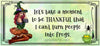 MUG Coffee Full Wrap Sublimation Funny Digital Graphic Design Download BE THANKFUL I CAN'T TURN PEOPLE INTO FROGS SVG-PNG Crafters Delight {{ JAMsCraftCloset }}