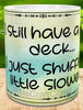 MUG Coffee Full Wrap Sublimation Funny Digital Graphic Design Download I STILL HAVE A FULL DECK SVG-PNG Crafters Delight {{ JAMsCraftCloset }}