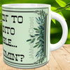 MUG Coffee Full Wrap Sublimation Funny Digital Graphic Design Download IM FIXIN TO GET INTO TROUBLE...YOU COMIN" SVG-PNG Crafters Delight {{ JAMsCraftCloset }}