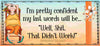 MUG Coffee Full Wrap Sublimation Funny Digital Graphic Design Download LAST WORDS - WELL SHIT THAT DID'T WORK SVG-PNG Crafters Delight {{ JAMsCraftCloset }}
