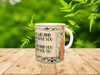 MUG Coffee Full Wrap Sublimation Funny Digital Graphic Design Download THE WRONG ONE WILL FIND YOU IN PEACE SVG-PNG Crafters Delight {{ JAMsCraftCloset }}