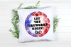 ROUND Digital Graphic Design LET THE FIREWORKS BEGIN Sublimation PNG SVG Country Farmhouse Home Decor Sign PATRIOTIC Fourth of July Wall Art Decor Wreath Design Gift Crafters Delight - JAMsCraftCloset