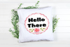 ROUND Digital Graphic Design HELLO THERE Sublimation PNG SVG Lake House Sign Farmhouse Country Home Cabin Workshop Man Cave Wall Art Wreath Design Gift Crafters Delight HAPPY CRAFTING {{ JAMsCraftCloset }}