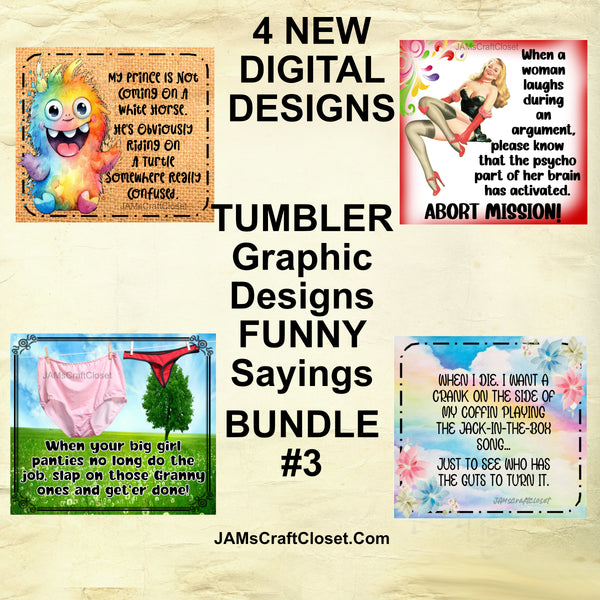 BUNDLE TUMBLERS FUNNY 3 Sayings Quotes Graphic Design Positive Saying Home Decor Downloads SVG PNG JPEG Files Sublimation Design Crafters Delight {{ JAMsCraftCloset }}