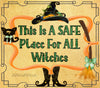 TUMBLER Full Wrap Sublimation Digital Graphic Design Download THIS IS A SAFE PLACE FOR ALL WITCHES SVG-PNG Faith Kitchen Patio Porch Decor Gift HALLOWEEN Crafters Delight {{ JAMsCraftCloset }}