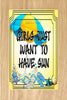 TUMBLER Full Wrap Sublimation Digital Graphic Design Download GIRLS JUST WANT TO HAVE SUN SVG-PNG Kitchen Patio Porch Decor Gift Picnic Crafters Delight {{ JAMsCraftCloset }}