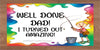 TUMBLER Full Wrap Sublimation Digital Graphic Design DAD and GRANDPA DESIGNS FROM BUNDLE 1 Download WELL DONE DAD...I TURNED OUT AMAZING - GIRL SVG-PNG Home Decor Gift Fathers Day Crafters Delight {{ JAMsCraftCloset }}