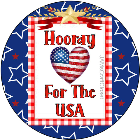 ROUND Digital Graphic Design Patriotic HOORAY FOR THE USA Sublimation PNG SVG Door Sign Wall Art Wreath Design Entrance Design Crafters Delight HAPPY CRAFTING - Digital Graphic Design - JAMsCraftCloset