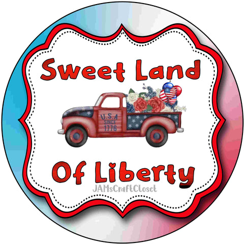 ROUND Digital Graphic Design Patriotic SWEET LAND OF LIBERTY Sublimation PNG SVG Door Sign Wall Art Wreath Design Entrance Design Crafters Delight HAPPY CRAFTING - Digital Graphic Design - JAMsCraftCloset