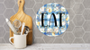 ROUND Digital Graphic Design EAT Sublimation PNG SVG Kitchen Sign Wall Art Wreath Design Gift Crafters Delight HAPPY CRAFTING {{ JAMsCraftCloset }}