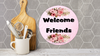 ROUND Digital Graphic Design WELCOME FRIENDS Sublimation PNG SVG Lake House Sign Farmhouse Country Home Cabin KITCHEN Wall Art Decor Wreath Design Gift Crafters Delight HAPPY CRAFTING {{ JAMsCraftCloset }}