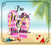 TUMBLER Full Wrap Sublimation Digital Graphic Design Download IM WALKIN ON SUNSHINE SVG-PNG Kitchen Patio Porch Decor Gift Picnic Crafters Delight {{ JAMsCraftCloset }}