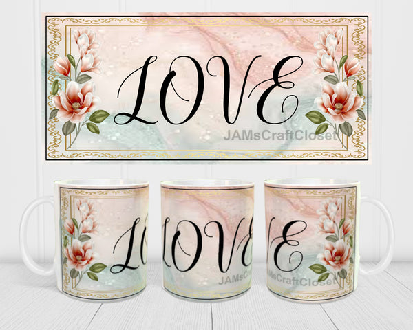 MUG Coffee Full Wrap Sublimation Digital Graphic Design Download LOVE 4 SVG-PNG Crafters Delight {{ JAMsCraftCloset }}