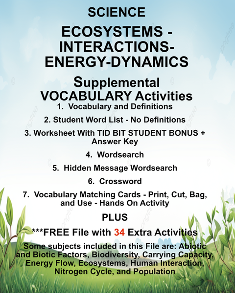 Science ECOSYSTEMS -INTERACTIONS-ENERGY-DYNAMICS Teacher Resource Supplemental Vocabulary Activities-Abiotic Biotic Factors-Biodiversity-Carrying Capacity-Energy Flow-Ecosystems-Nitrogen Cycle- Population-FREE Activities Included {{ JAMsCraftCloset }}
