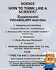Science HOW TO THINK LIKE A SCIENTIST Teacher Resource Supplemental Vocabulary Activities-Engineering-Earth Science-Exosolar-Mycorrhizae-Natural Science-Scientific Method-Social Scientists-Immunology-FREE Activities Included {{ JAMsCraftCloset }}