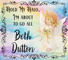 TUMBLER Full Wrap Sublimation Digital Graphic Design Download HOLD MY HALO - BETH DUTTON SVG-PNG Faith Kitchen Patio Porch Decor Gift Picnic Crafters Delight {{ JAMsCraftCloset }}
