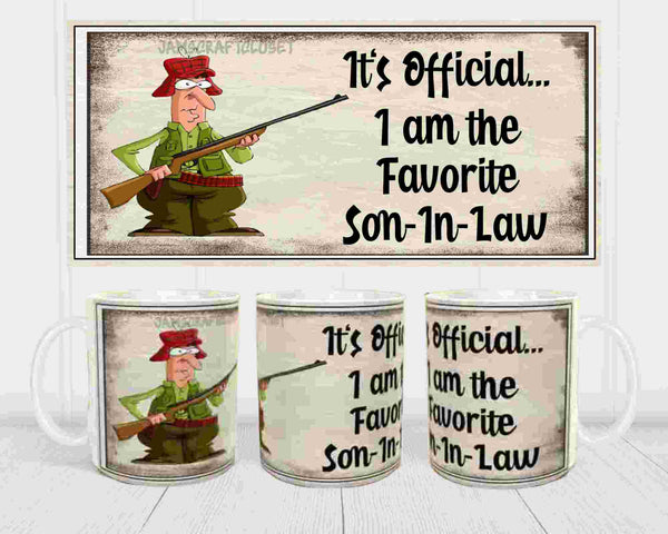 MUG Coffee Full Wrap Sublimation Funny Digital Graphic Design Download I AM THE FAVORITE SON-IN-LAW SVG-PNG Crafters Delight {{ JAMsCraftCloset }}