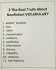English Teacher Resource 3 THE REAL TRUTH ABOUT NONFICTION Supplemental Vocabulary Activities-Analyzing-Authors Purpose-Bias-Claim and Counterclaim-Text Features-Reliable Sources-Purpose-FREE Activities Included {{ JAMsCraftCloset }}