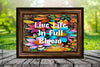 TUMBLER Full Wrap Sublimation Digital Graphic Design Vibrant Floral 2 Faith Design Download LIVE LIFE IN FULL BLOOM SVG-PNG Patio Porch Decor Gift Picnic Crafters Delight {{ JAMsCraftCloset }}