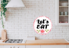 ROUND Digital Graphic Design LET'S EAT Sublimation PNG SVG Lake House Sign Farmhouse Country Home Cabin KITCHEN Wall Art Decor Wreath Design Gift Crafters Delight HAPPY CRAFTING {{ JAMsCraftCloset }}