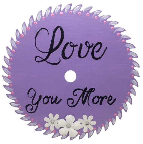 Vintage SAW BLADE Round Circular Upcycled Handmade Hand Painted Wall Art LOVE YOU MORE Home Decor Saw Wall Hanging Sawblade Art Metal Art Blade Art Circular Saw Art Crafters Delight Unique Country Home Decor Gift LOVE Farmhouse Decor {{ JAMsCraftCloset }}