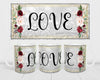 BUNDLE LOVE MUGS Graphic Design Positive Saying Kitchen Decor Downloads SVG PNG JPEG Files Sublimation Design Crafters Delight {{ JAMsCraftCloset }}