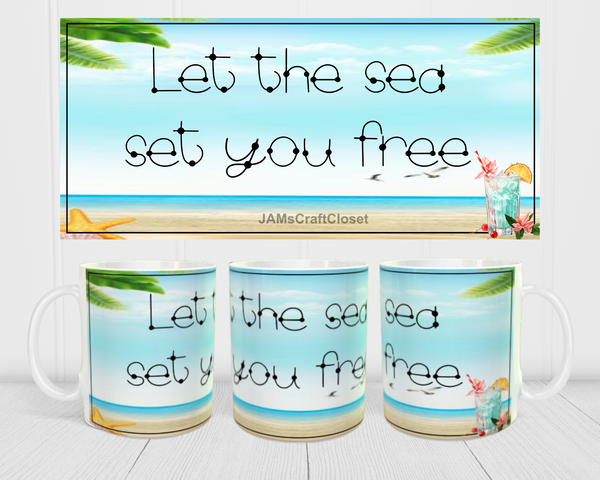 MUG Coffee Full Wrap Sublimation Funny Digital Graphic Design Download LET THE SEA SET YOU FREE SVG-PNG Crafters Delight {{ JAMsCraftCloset }}