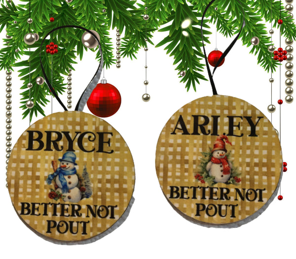 Christmas Personalized Ornament Handmade BETTER NOT POUT Large Round Wooden Sublimation Large Holiday Tree Decoration GIFT Crafters Delight {{ JAMsCraftCloset }}